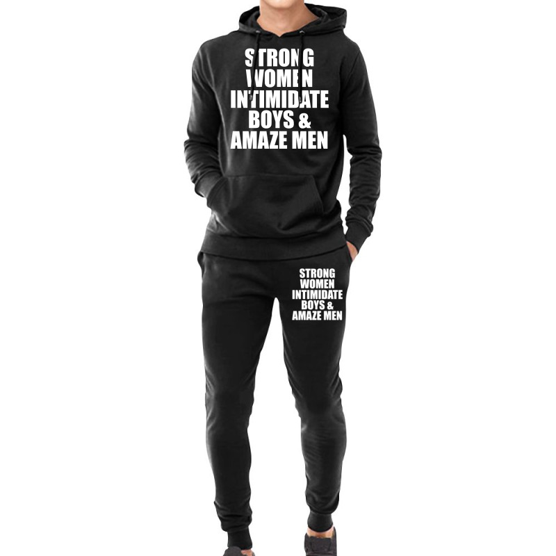 Strong Women Intimidate Boys And Amaze Men Hoodie & Jogger set by vendraqidas | Artistshot