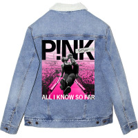 Pink Official All I Know So Far Unisex Sherpa-lined Denim Jacket | Artistshot