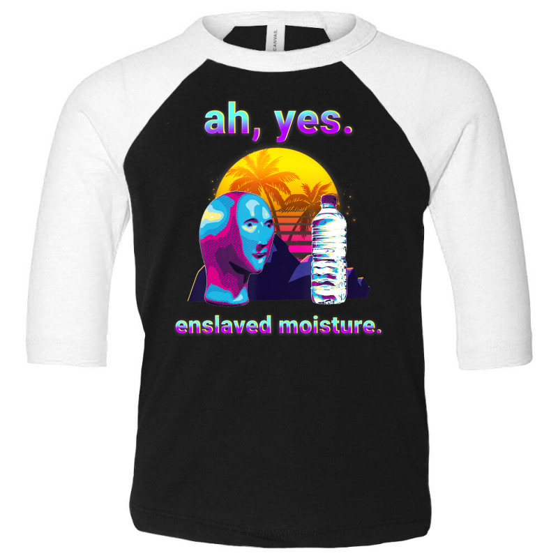 Hot Trend Ah Yes Enslaved Moisture Dank Retro 80s Vaporwave Toddler 3/4 Sleeve Tee by haodinhvan1 | Artistshot