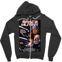 Space Mutiny 1988 Cult Space Opera Action Movie Poster Zipper Hoodie | Artistshot