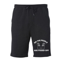 We The People Are Pissed Off Classic Fleece Short | Artistshot