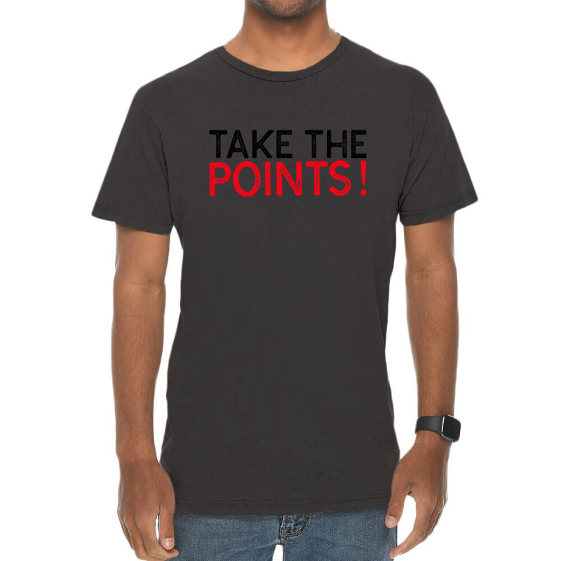 Take The Points! - Sports Betting Mantra Vintage T-Shirt by KarrieLBreuer | Artistshot