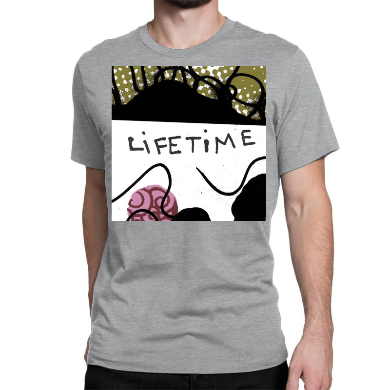 Lifetime Poster Love Classic T-shirt by yuhunjunfeni | Artistshot