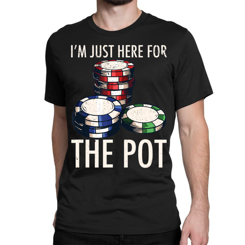 Limited Edition Poker Texas Hold'em Gambling Pot Cards Player Gift Classic T-shirt | Artistshot