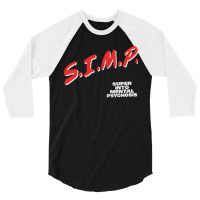 Simp Super Into Mental Psychosis Dare Parody 3/4 Sleeve Shirt | Artistshot