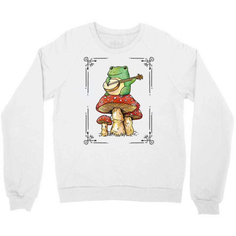 Cottage Core Frog Playing Banjo On Top Of A Mushroom Crewneck Sweatshirt | Artistshot