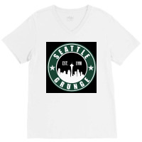 Seattle Grunge Poster Nature V-neck Tee | Artistshot