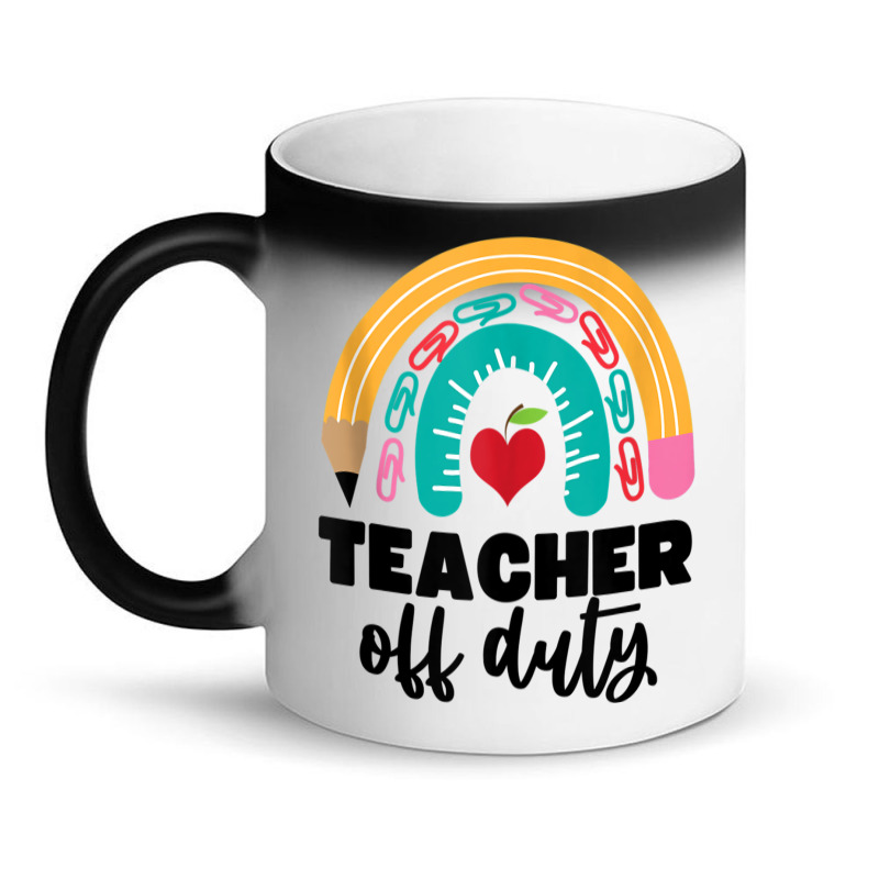 Teacher Off Duty Shirt Pencil Rainbow Apple Teacher Off Duty Tank Top Magic Mug | Artistshot