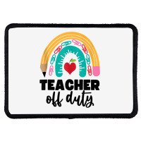 Teacher Off Duty Shirt Pencil Rainbow Apple Teacher Off Duty Tank Top Rectangle Patch | Artistshot