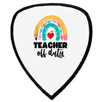 Teacher Off Duty Shirt Pencil Rainbow Apple Teacher Off Duty Tank Top Shield S Patch | Artistshot