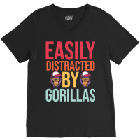 Easily Distracted T  Shirteasily Distracted By Gorillas T  Shirt V-neck Tee | Artistshot