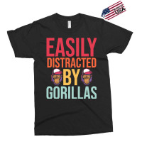 Easily Distracted T  Shirteasily Distracted By Gorillas T  Shirt Exclusive T-shirt | Artistshot