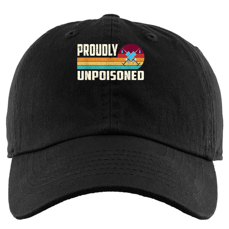 Proudly Unpoisoned Antivax No Vax Anti Vaccine Vintage Retro Kids Cap by JennetteMichelleBrink | Artistshot