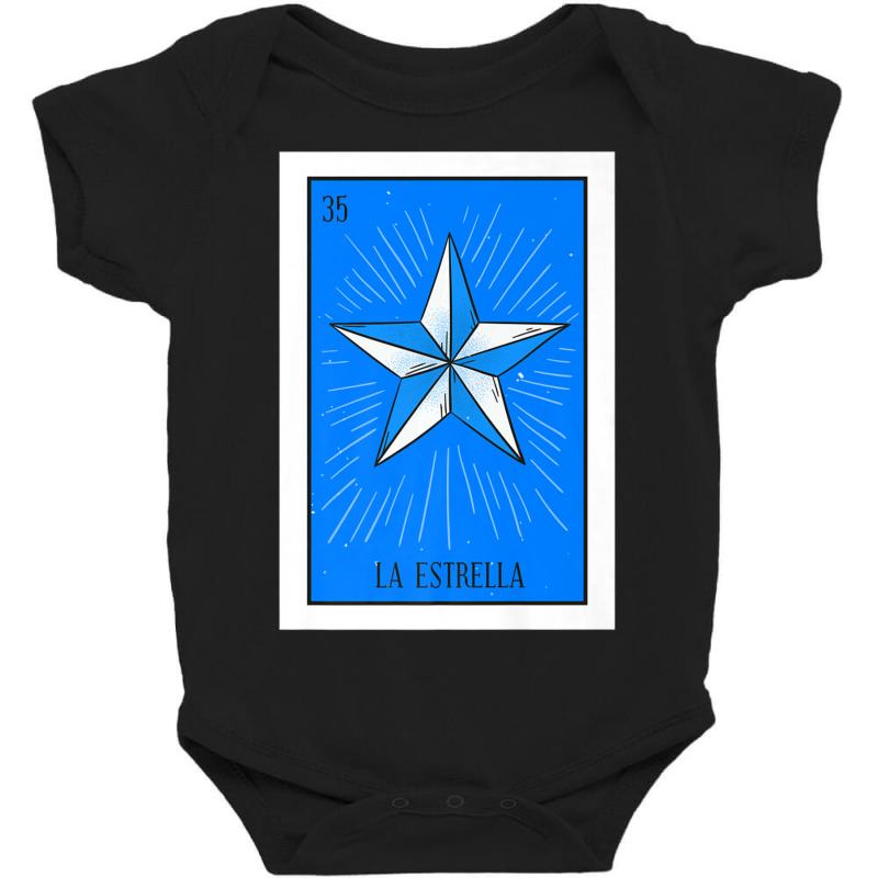 Limited Edition La Estrella Lottery Card Gift The Star Card Mexican Lo Baby Bodysuit by behindcedar22 | Artistshot