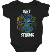 Limited Edition I Get Strong Baby Bodysuit | Artistshot