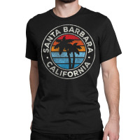 Trending Santa Barbara California Ca Vintage Retro 70s Classic T-shirt | Artistshot