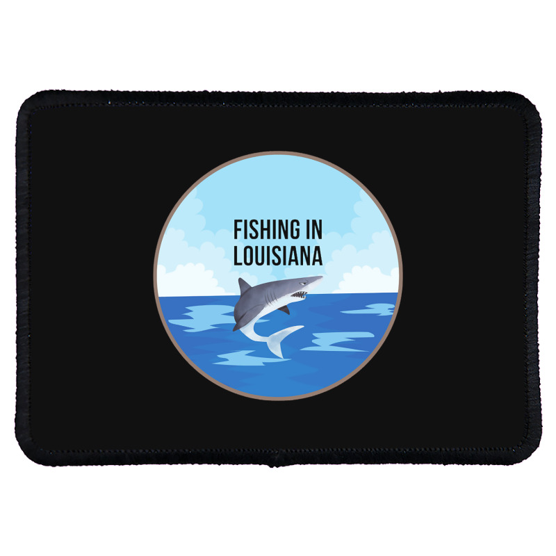 Limited Edition Fishing In Louisiana Rectangle Patch | Artistshot