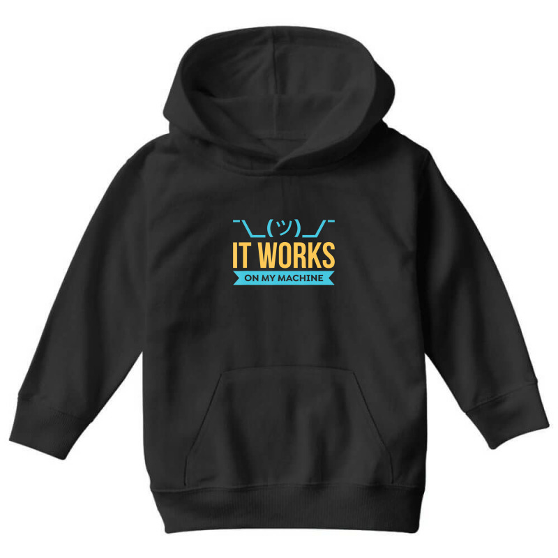 Hot Trend It Works On My Machine Programming Youth Hoodie by dangduy2 | Artistshot