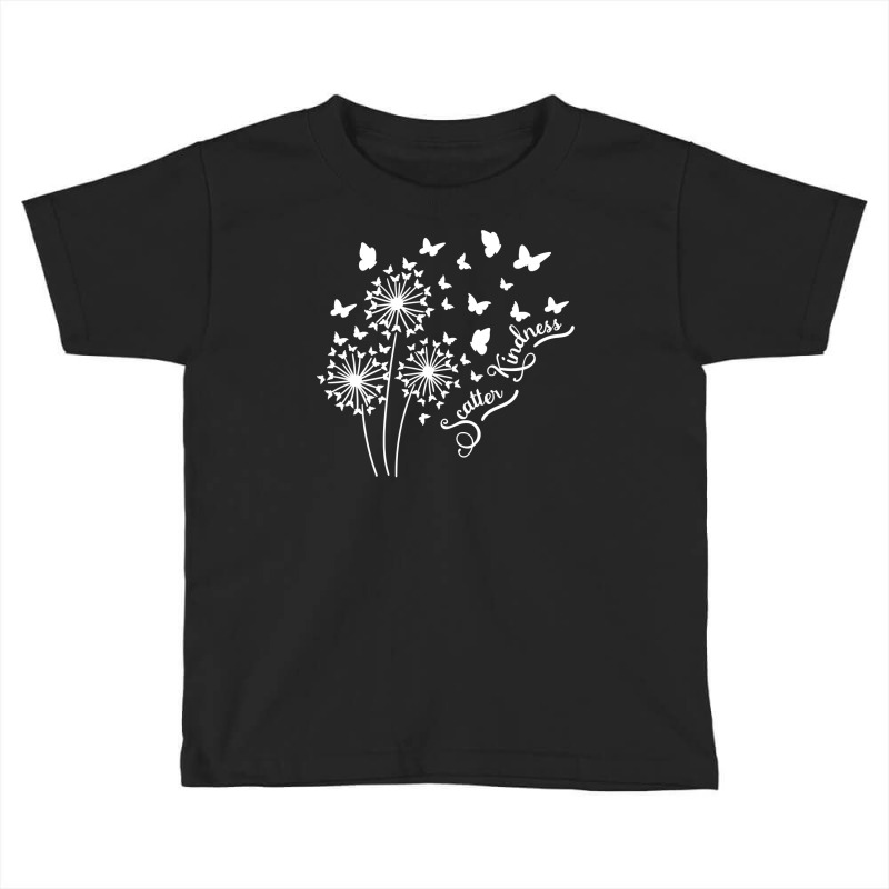 Dandelion Scatter Kindness   Be Kind Matching Family Gifts Pullover Toddler T-shirt by casaniuy89 | Artistshot