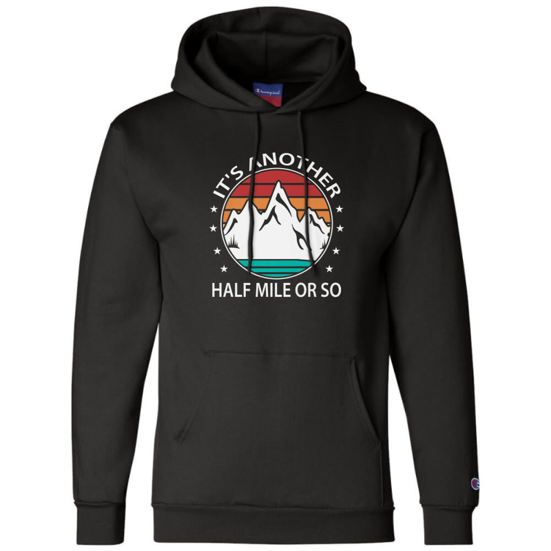 Funny Hiking Mountain Climbing Trail Running Trail Walking Champion Hoodie by siniszeger | Artistshot