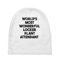 World's Most Wonderful Locker Plant Attendant T Shirt Baby Beanies | Artistshot