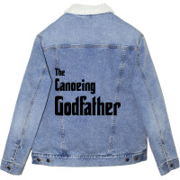 Hot Trend The Canoeing Godfather Unisex Sherpa-lined Denim Jacket | Artistshot