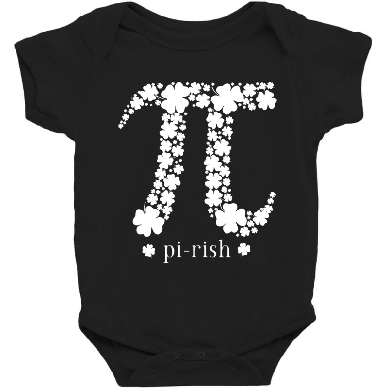 Limited Edition Pi-rish Lucky Shamrock Irish Math Teacher St Patrick D Baby Bodysuit | Artistshot