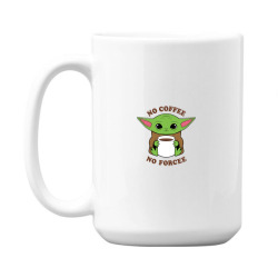 Baby Yoda No Coffee No Workee Cup Mug Tumbler