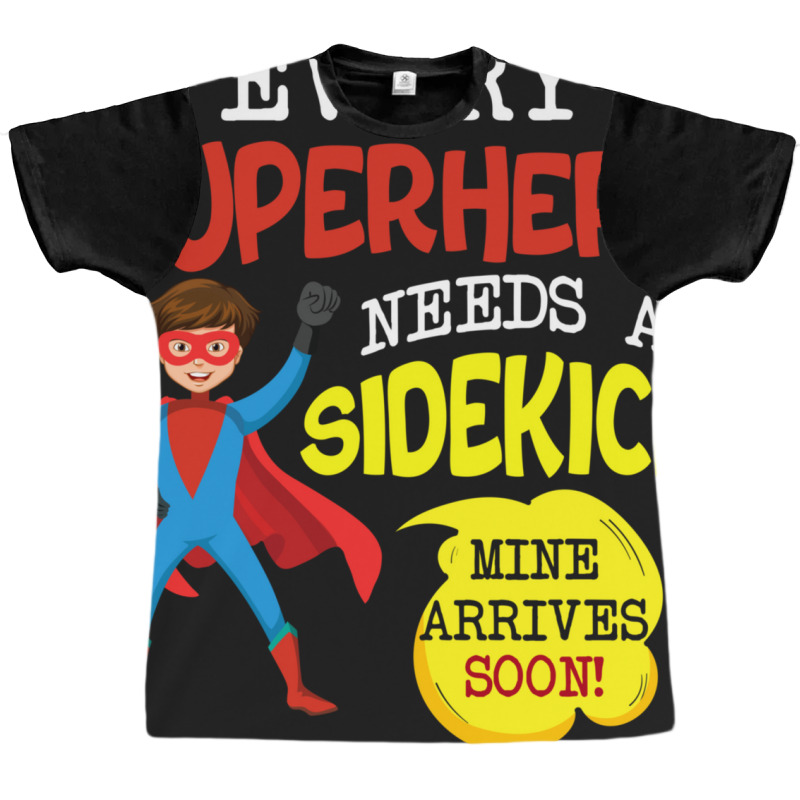 Every Superhero Needs A Sidekick Ba Graphic T-shirt by SuzanneElaineSehorn | Artistshot