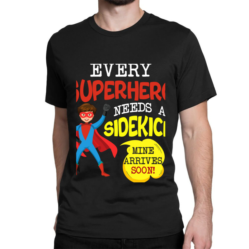 Every Superhero Needs A Sidekick Ba Classic T-shirt by SuzanneElaineSehorn | Artistshot