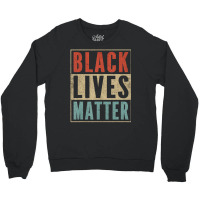 Vintage Black Lives Matter Retro 70s 80s Style Blm Crewneck Sweatshirt | Artistshot