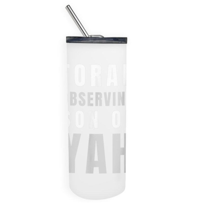 Torah Observing Son Of Yah Messianic Hebrew Roots T Shirt Skinny Tumbler | Artistshot