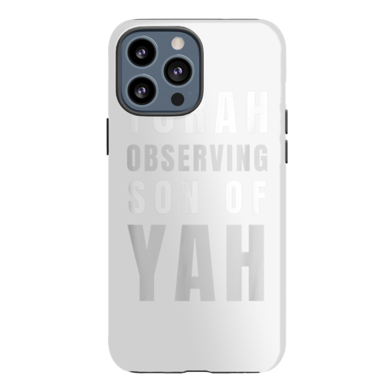 Torah Observing Son Of Yah Messianic Hebrew Roots T Shirt Iphone 13 Pro Max Case | Artistshot