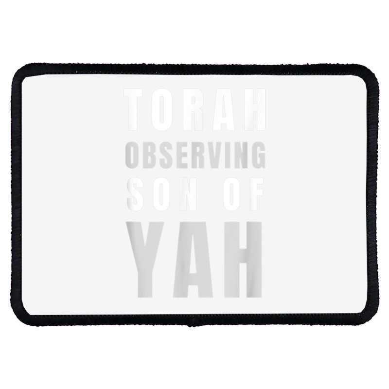 Torah Observing Son Of Yah Messianic Hebrew Roots T Shirt Rectangle Patch | Artistshot