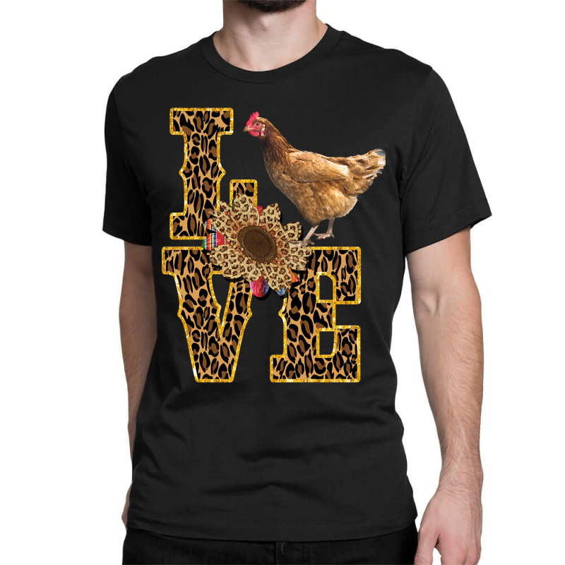 Limited Edition Love Chicken Leopar Pattern Design Classic T-shirt by Rios Arevalo | Artistshot