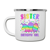 Limited Edition Let's Pop-it Sister Of The Birthday Girl Pop-it Camper Cup | Artistshot