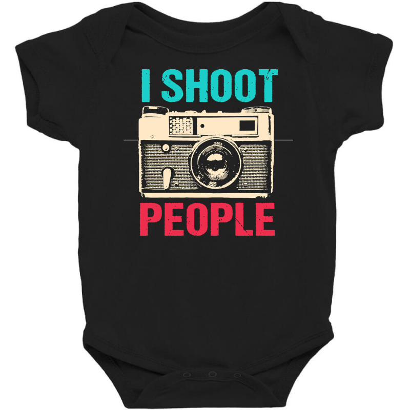 Photographer T  Shirt I Shoot People T  Shirt Baby Bodysuit | Artistshot