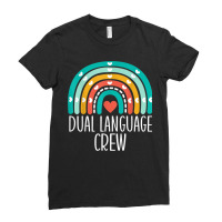 Dual Language Crew Rainbow Bilingual Teacher Dual Language Ladies Fitted T-shirt | Artistshot