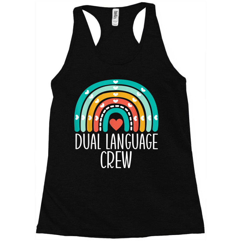 Dual Language Crew Rainbow Bilingual Teacher Dual Language Racerback Tank by JoshuaDavidRocoe | Artistshot