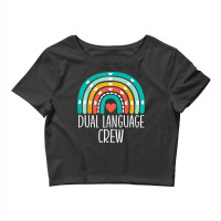 Dual Language Crew Rainbow Bilingual Teacher Dual Language Crop Top | Artistshot