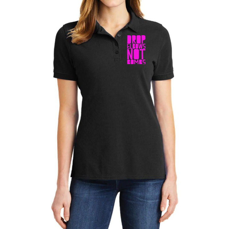 Drop Elbows Not Bombs Ladies Polo Shirt by hapkeluciik | Artistshot