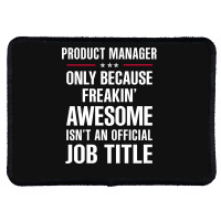 Gift For Freakin' Awesome Product Manager Rectangle Patch | Artistshot