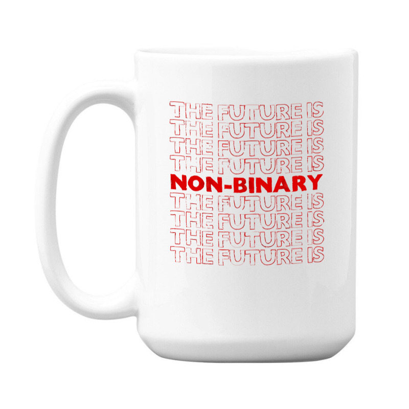 The Future Is Non Binary Gender Identity Genderqueer 15 Oz Coffee Mug | Artistshot