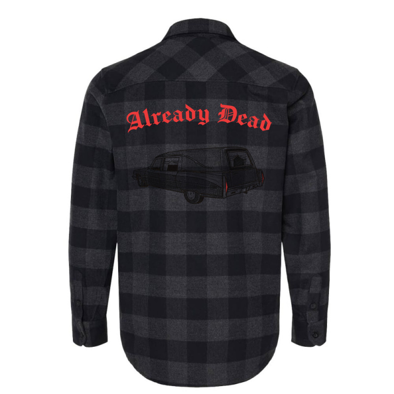 Already Dead Nihilist Hearse Punksthetic Design Flannel Shirt by AbeaJuanje | Artistshot