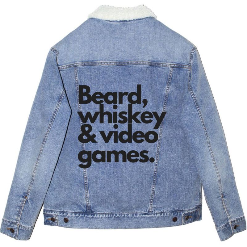 Beard, Whiskey   Video Games  Manly Whiskey Drinker Unisex Sherpa-lined Denim Jacket | Artistshot