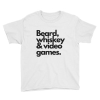 Beard, Whiskey   Video Games  Manly Whiskey Drinker Youth Tee | Artistshot