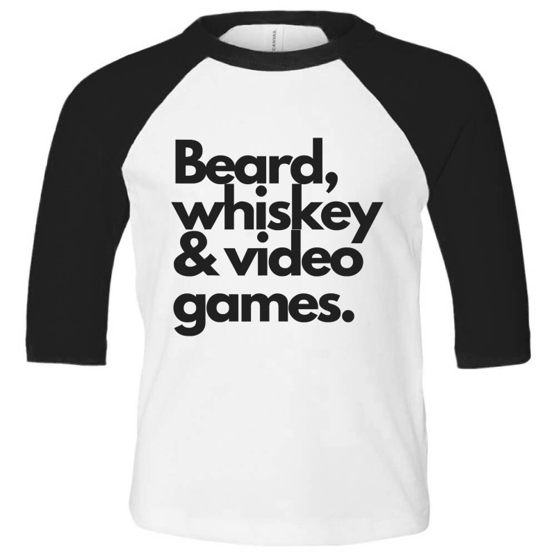 Beard, Whiskey   Video Games  Manly Whiskey Drinker Toddler 3/4 Sleeve Tee | Artistshot