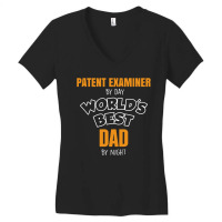 Patent Examiner By Day Worlds Best Dad By Night Fathers Day Women's V-neck T-shirt | Artistshot