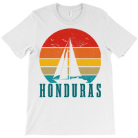 Honduras Vintage Sailing Boat Sailor Souvenir T-shirt | Artistshot