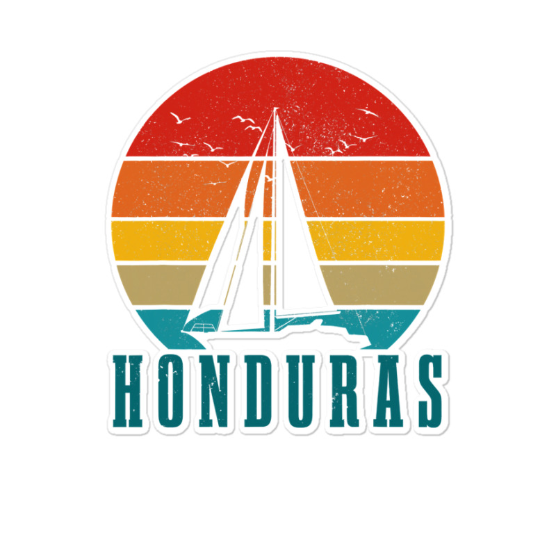 Honduras Vintage Sailing Boat Sailor Souvenir Sticker | Artistshot